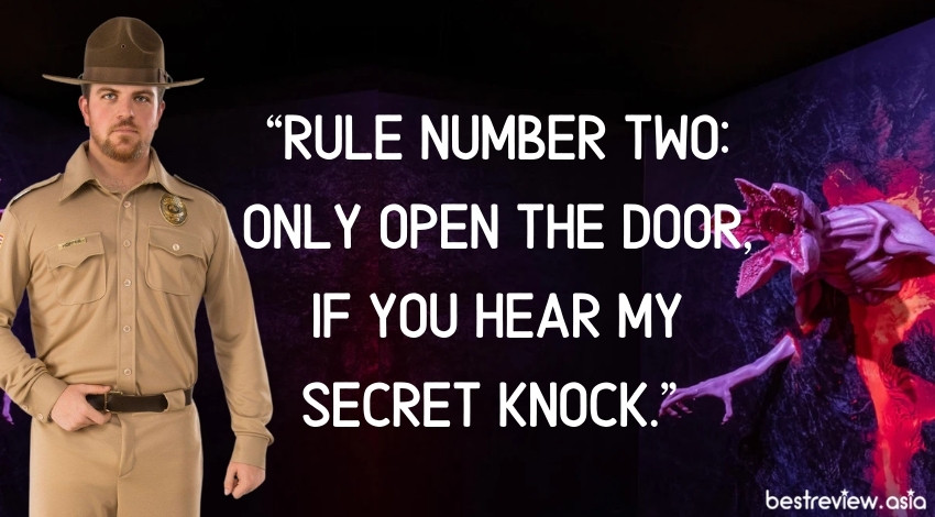 “Rule number two: only open the door, if you hear my secret knock.” - Chief Hop, 'Stranger Things'.กฏข้อที่ 2: เปิดประตูเฉพาะตอนที่ได้ยินรหัสลับเท่านั้น
