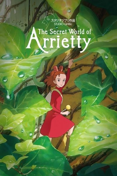 The Secret World of Arrietty (อาริเอตี้ มหัศจรรย์ความลับคนตัวจิ๋ว)