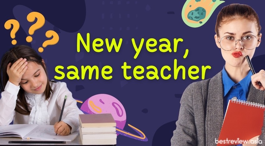 New year, same teacherเทอมใหม่แต่ครูยังเป็นคนเดิมนะจ๊ะ