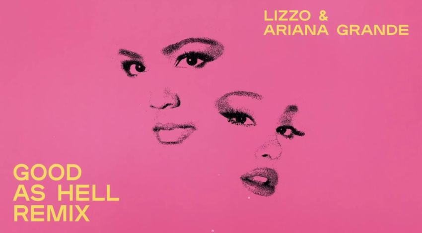 Lizzo feat. Ariana Grande - Good As Hell