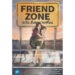 Friend Zone ระวังสิ้นสุดทางเพื่อน เขียนโดย JittiRain