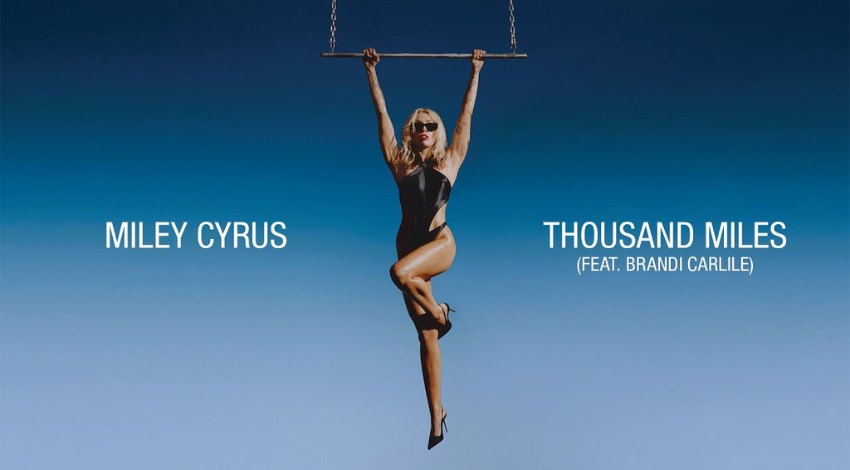 Thousand Miles Feat. Brandi Carlile - Miley Cyrus