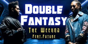 แปลเพลง Double Fantasy - The Weeknd Featuring Future