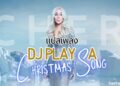 แปลเพลง DJ Play A Christmas Song - Cher